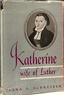 Katherine: Wife of Luther