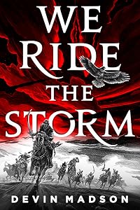 We Ride the Storm (The Reborn Empire, #1)