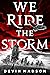 We Ride the Storm (The Reborn Empire #1)