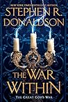 The War Within by Stephen R. Donaldson