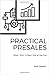 Practical Presales by Josh Howell