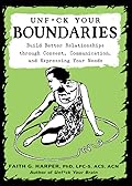 Unfuck Your Boundaries (5-Minute Therapy) 