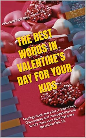The Best Words In Valentine S Day For Your Kids Feelings Book And