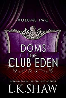 Doms of Club Eden: Volume Two (Doms of Club Eden, #4-5.5)