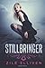 Stillbringer (Dreamwalker Chronicles)