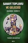 Sanayi Toplumu ve...