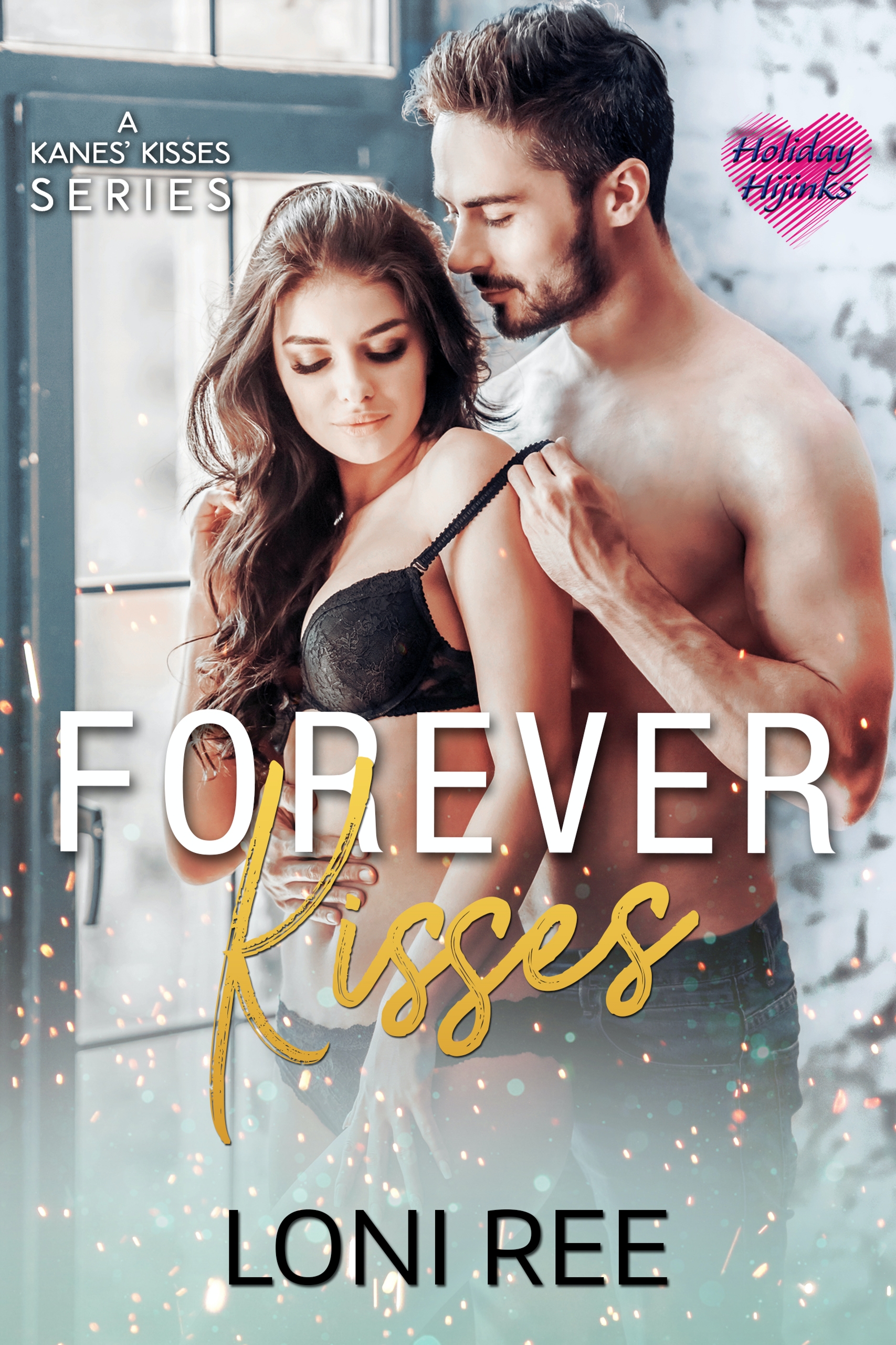 Forever Kisses (Love for the Holidays: Valentine's Day #4)