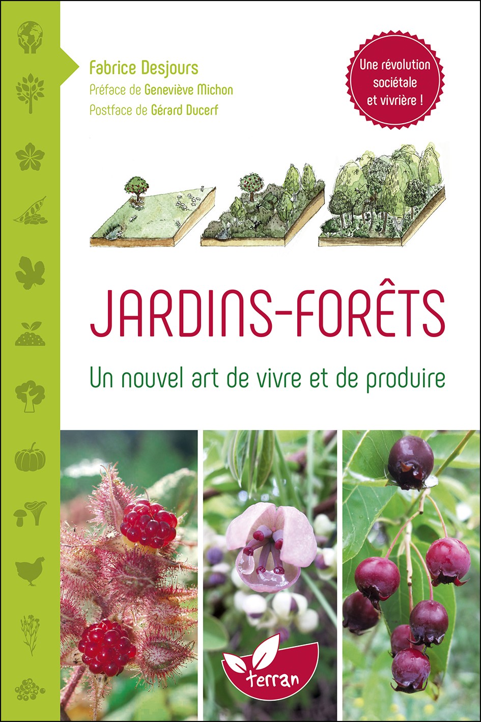Jardins-forêts - Un nouvel art de vivre et de produire (Hardcover)