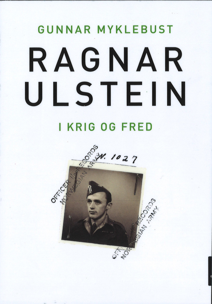 Ragnar Ulstein - i krig og fred