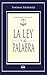 La Ley y La Palabra