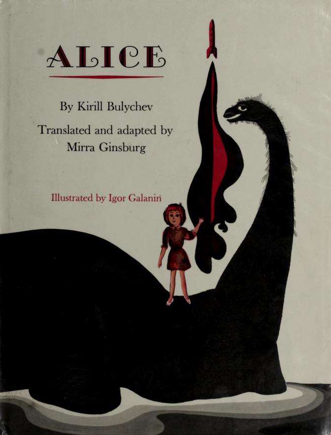 Alice: Some Incidents in the Life of a Little Girl of the Twenty-First Century, Recorded by Her Father on the Eve of Her First Day in School (Alisa, #1)