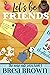 Let's Be Friends