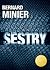 Sestry by Bernard Minier