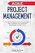 Agile Project Management: The Definitive Beginner’s Guide to Learning Agile Project Management and Understanding Methodologies for Quality Control