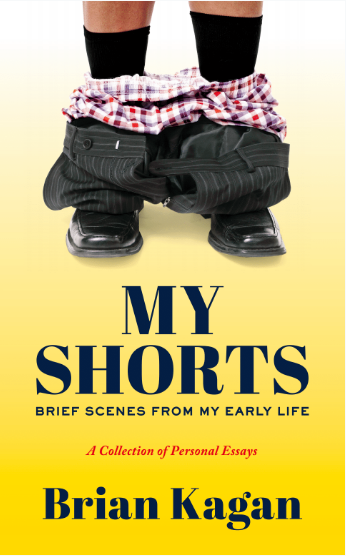 My Shorts: Brief Scenes from My Early Life; A Collection of Personal Essays