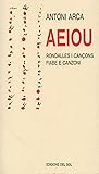 AEIOU: Rondalles i Cançons. Fiabe e Canzoni