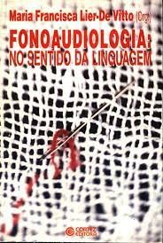 Fonoaudiologia: No Sentido Da Linguagem