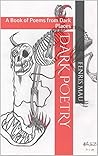 Book cover for Dark Poetry: A Book of Poems from Dark Places