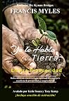 Yo hablo a la tie...