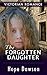 The Forgotten Daughter by Hope Dawson