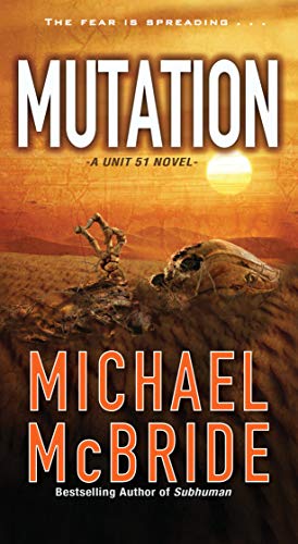 Mutation (Unit 51, #3)