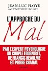 L'approche du mal