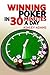 Winning Poker in 30 Minutes...
