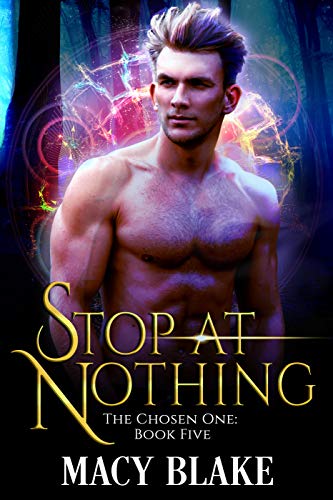 Stop at Nothing (The Chosen One, #5)
