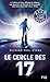 Le cercle des 17 (Le cercle des 17 #1)
