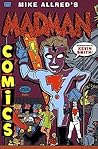 The Complete Madman Comics Volume 2 by Mike Allred