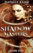 Shadow Masters: Book One