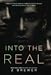 Into the Real