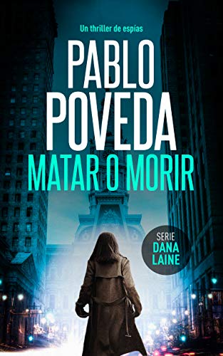 Matar o Morir (Kindle Edition)