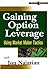 Gaining Option Leverage by Jon Najarian