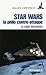 Star Wars la philo contre-attaque (Le passeur poche) by Gilles Vervisch