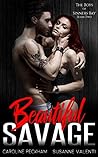 Beautiful Savage by Caroline Peckham