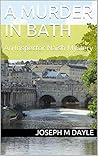 A Murder in Bath:...