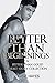 Better Than Beginnings: A B...