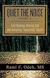 Quiet The Noise: ...