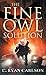 The Fine Owl Solution