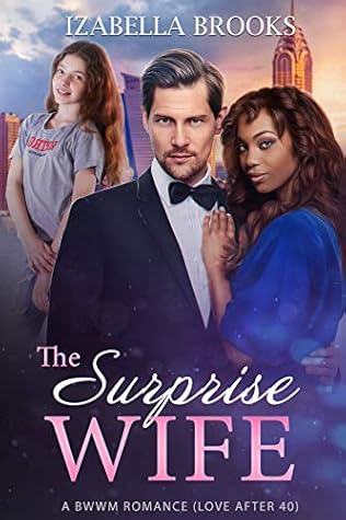The Surprise Wife (Love after 40)