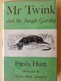 Mr. Twink and the Jungle Garden