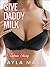 Give Daddy Milk: A Taboo Story