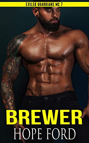 Brewer (Exiled Guardians MC, #7)