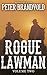 Rogue Lawman: The Complete ...