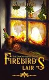 Firebird's Lair by Rachel  Ford