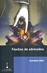 Noches de adrenalina