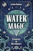 Water Magic (Elements of Witchcraft, #1)