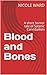 Blood and Bones by Nicole Ward
