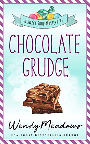 Chocolate Grudge (Sweet Shop #1)